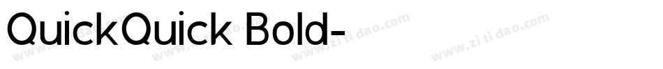 QuickQuick Bold字体转换